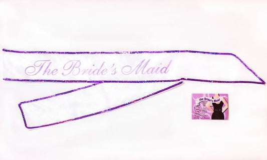 The Bride's Maid Sash